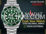 Watch Buyer | Rolex Cartier Omega Chopard Hublot Tudor Tag Heuer Rado Bahria Town - Overseas Enclave, Lahore