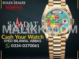 Watch Buyer | Rolex Cartier Omega Chopard Hublot IWC Tag Heuer Rado DHA Phase 2, Karachi