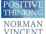 The power of positive Thinking by Norman Vincent Peale