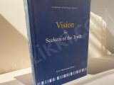 Vision for Seekers of the Truth by Syed M. Zauqi